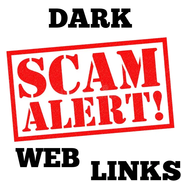 Dark Web Links Scam Alert